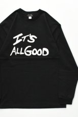 画像1: Behind The River (ビハインドザリバー) Tubular L/S Tee It's ALL GOOD [BLACK] (1)