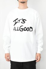 画像3: Behind The River (ビハインドザリバー) Tubular L/S Tee It's ALL GOOD [WHITE] (3)