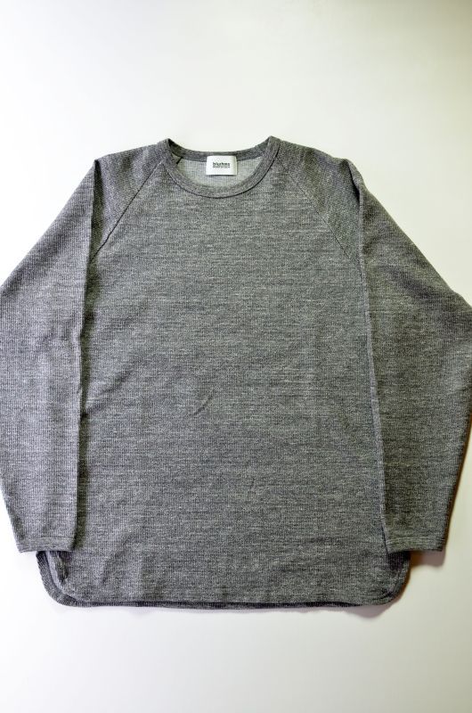 blurhms (ブラームス) Rough & Smooth Thermal Loose Fit Raglan L/S [H.Charcoal] が入荷しました